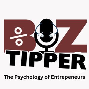 Biz Tipper, Work from Home, The Psychology of Enterepreneurs